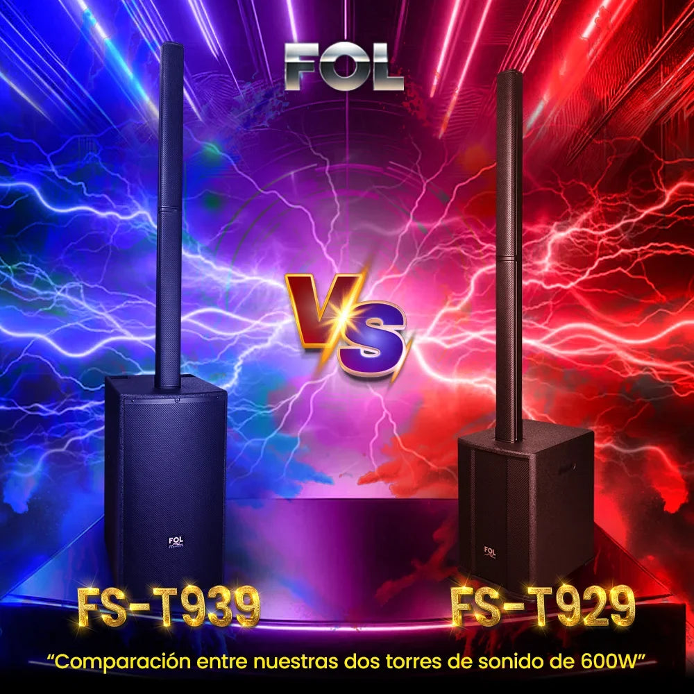 FOL FS-T939 vs FS-T929: ¿cuál torre de 600W conviene más para tus eventos?